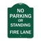 Signmission No Parking or Standing Fire Lane, Green & White Aluminum Sign, 18" x 24", GW-1824-23681 A-DES-GW-1824-23681 - alternate 1